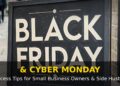 Black Friday & Cyber Monday Success: Essential Tips for Small Business Owners and Side Hustlers